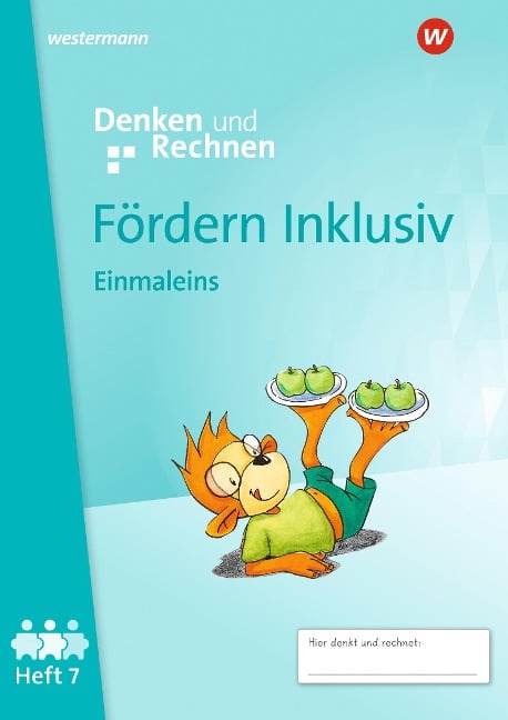 Fördern Inklusiv. Heft 7. Einmaleins. Denken und Rechnen - 