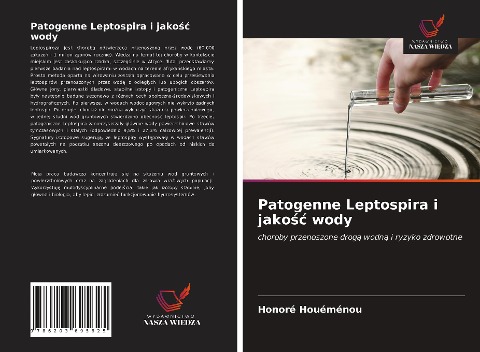 Patogenne Leptospira i jako¿¿ wody - Honoré Houéménou