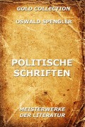 Cover-Bild zum Titel 'Politische Schriften' von 'Oswald Spengler'