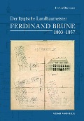 Cover-Bild zum Titel 'Der lippische Landbaumeister Ferdinand Brune (1803-1857)' von 'Joachim Kleinmanns'