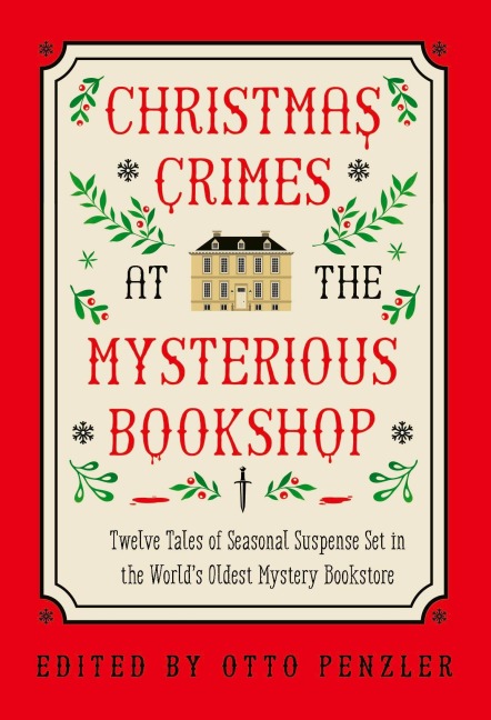 Christmas Crimes at the Mysterious Bookshop - Otto Penzler
