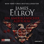 Cover-Bild zum Titel 'Ein amerikanischer Albtraum' von 'James Ellroy'