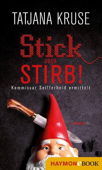Stick oder stirb! - Tatjana Kruse