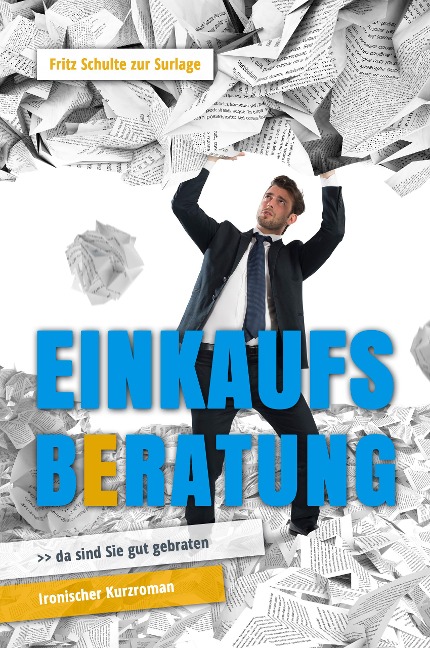 Einkaufsberatung - Fritz Schulte zur Surlage