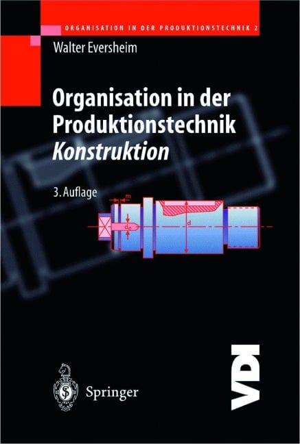 Organisation in der Produktionstechnik - Walter Eversheim