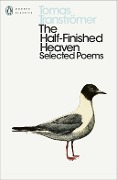 Cover-Bild zum Titel 'The Half-Finished Heaven' von 'Tomas Tranströmer'