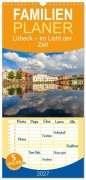 Cover-Bild zum Titel 'Familienplaner 2027 - Lübeck - Im Licht der Zeit mit 5 Spalten (Wandkalender, 21 x 45 cm) CALVENDO' von 'Constantin Ticu'