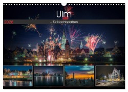 Cover-Bild zum Titel 'Ulm für Nachtspatzen (Wandkalender 2026 DIN A3 quer), CALVENDO Monatskalender' von 'Trancerapid Photography'