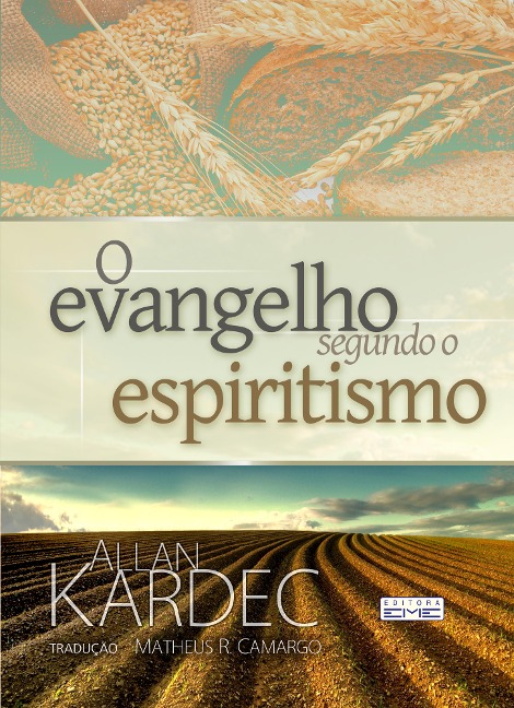 O evangelho segundo o espiritismo - Allan Kardec