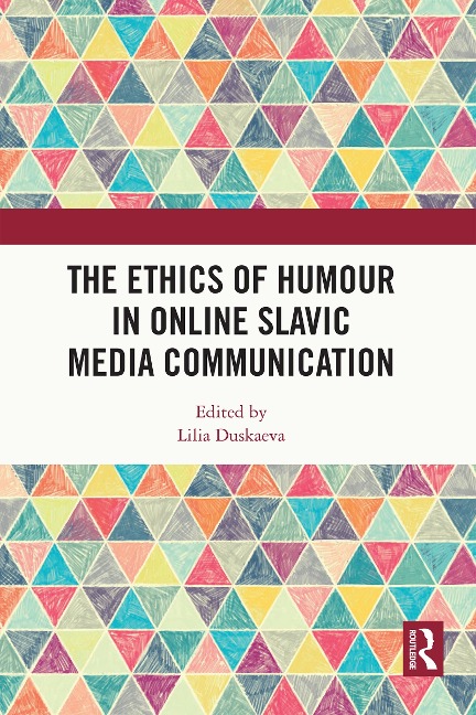 The Ethics of Humour in Online Slavic Media Communication - 