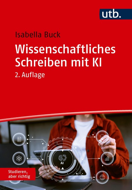 Wissenschaftliches Schreiben mit KI - Isabella Buck