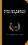 Cover-Bild zum Titel 'Atti e memorie - Deputazione di storia patria per le Marche; Volume 4' von ''