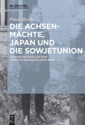 Cover-Bild zum Titel 'Die Achsenmächte, Japan und die Sowjetunion' von 'Peter Herde'
