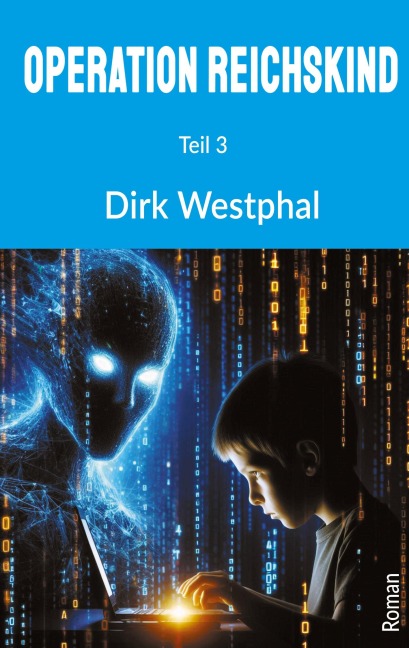 Operation Reichskind - Dirk Westphal