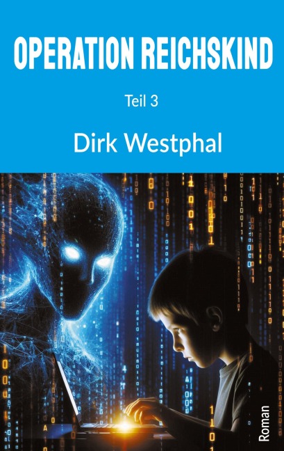 Operation Reichskind - Dirk Westphal