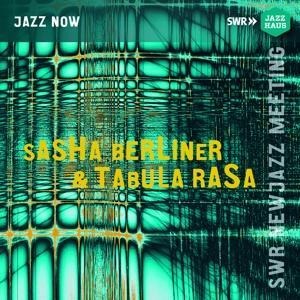 New Jazz Meeting 2021 Sasha Berliner & Tabula Rasa - Sascha/Vandever Berliner