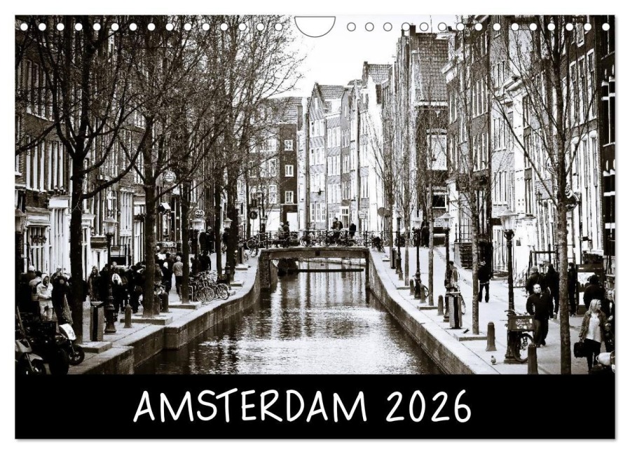 Amsterdam 2026 (Wandkalender 2026 DIN A4 quer), CALVENDO Monatskalender - Alex Wenz Fotografie