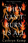 Cover-Bild zum Titel 'They Can't Burn Us All' von 'Cathryn Kemp'