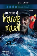 Cover-Bild zum Titel 'Au coeur du triangle maudit' von 'Gilles Vincent'