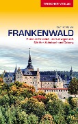 Cover-Bild zum Titel 'TRESCHER Reiseführer Frankenwald' von 'Gunnar Strunz'