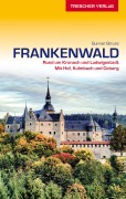 Cover-Bild zum Titel 'TRESCHER Reiseführer Frankenwald' von 'Gunnar Strunz'