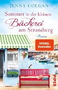 Cover-Bild zum Titel 'Sommer in der kleinen Bäckerei am Strandweg' von 'Jenny Colgan'