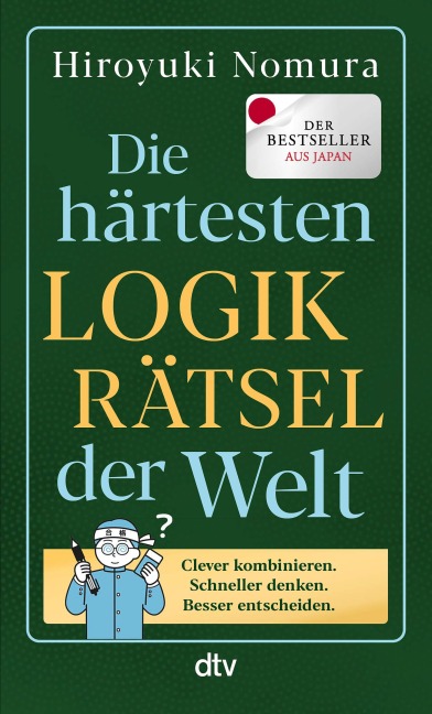 Die härtesten Logikrätsel der Welt - Hiroyuki Nomura