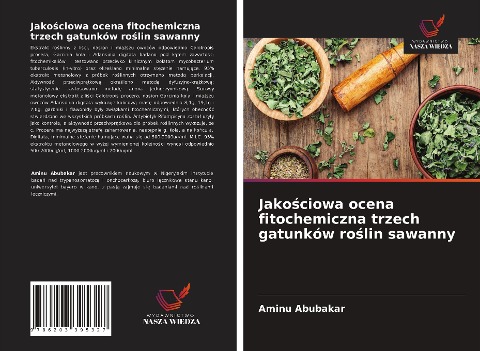 Jako¿ciowa ocena fitochemiczna trzech gatunków ro¿lin sawanny - Aminu Abubakar