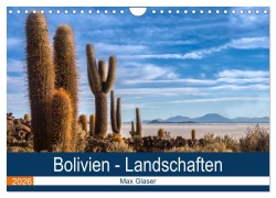 Cover-Bild zum Titel 'Bolivien - Einzigartige Landschaft (Wandkalender 2026 DIN A4 quer), CALVENDO Monatskalender' von 'Max Glaser'