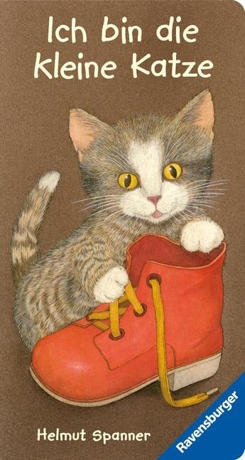 Ich bin die kleine Katze - Helmut Spanner Ich bin die kleine Katze - Helmut Spanner