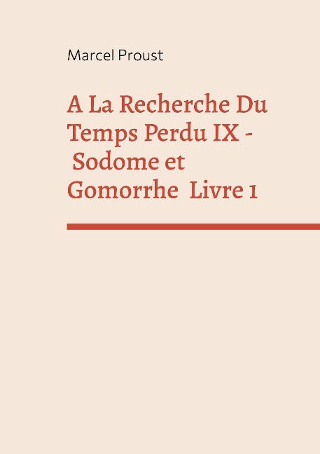 A La Recherche Du Temps Perdu IX - Marcel Proust