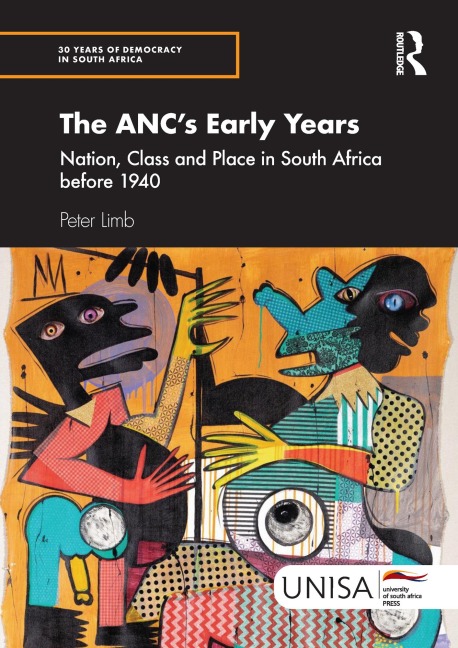 The ANC's Early Years - Peter Limb