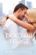 Cover-Bild zum Titel 'Doctor Frost (Doctors of Eastport General, #3)' von 'S. L. Sterling'