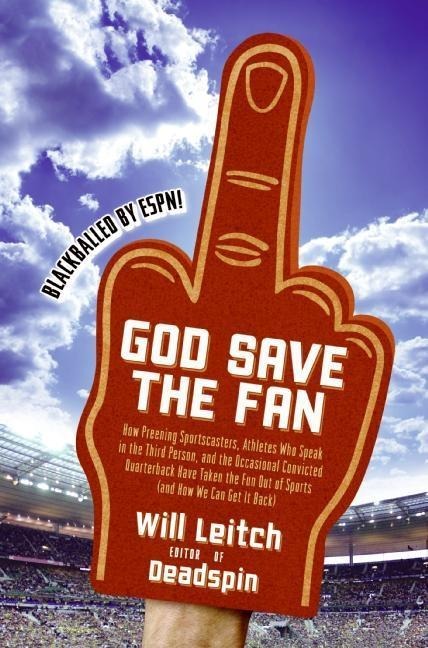 God Save the Fan - Will Leitch