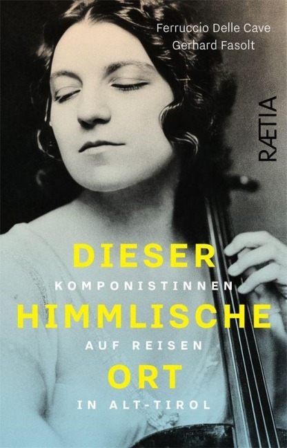 Dieser himmlische Ort - Ferruccio Delle Cave, Gerhard Fasolt