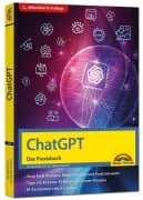 Cover-Bild zum Titel 'ChatGPT - Das Praxisbuch' von 'Oliver Bock, Florian Knust'
