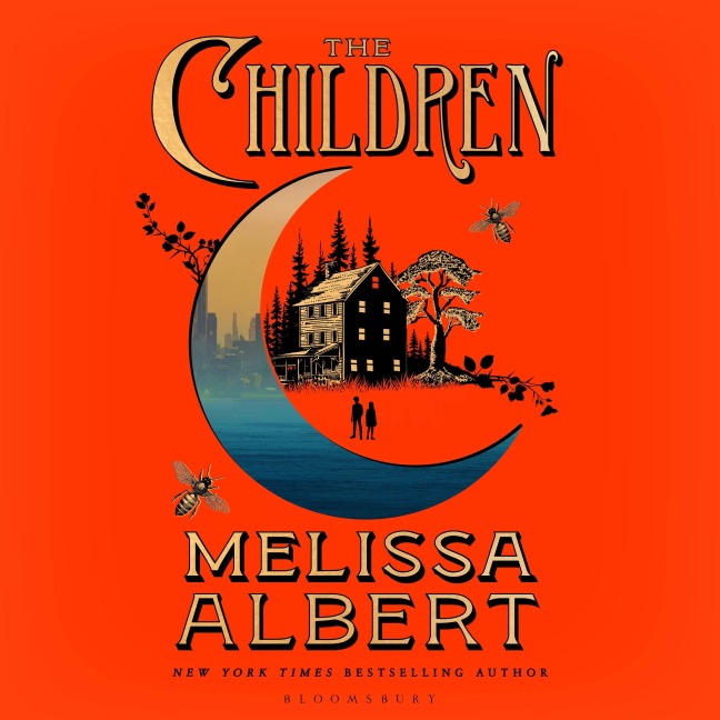 The Children - Melissa Albert