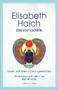 Cover-Bild zum Titel 'Elisabeth Haich - Das Vermächtnis' von 'Elisabeth Haich'