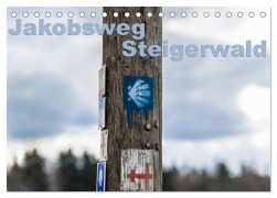 Cover-Bild zum Titel 'Jakobsweg Steigerwald (Tischkalender 2026 DIN A5 quer), CALVENDO Monatskalender' von 'Hans Will'