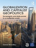 Cover-Bild zum Titel 'Globalization and Capitalist Geopolitics' von 'Daniel Woodley'