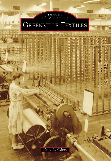 Greenville Textiles - Kelly L. Odom
