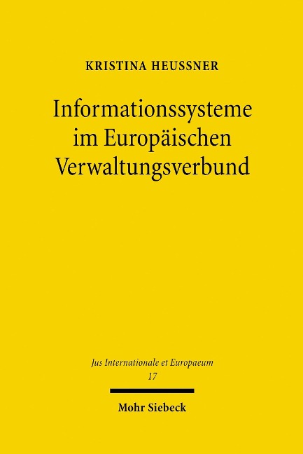 Informationssysteme im Europäischen Verwaltungsverbund - Kristina Heußner