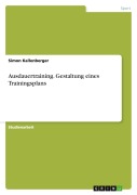 Cover-Bild zum Titel 'Ausdauertraining. Gestaltung eines Trainingsplans' von 'Simon Kallenberger'