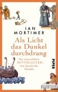 Cover-Bild zum Titel 'Als Licht das Dunkel durchdrang' von 'Ian Mortimer'