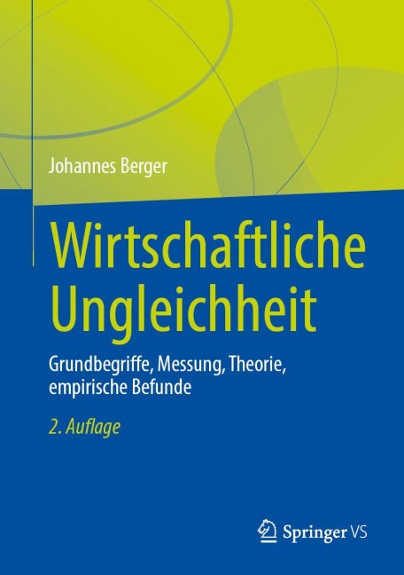 Wirtschaftliche Ungleichheit - Johannes Berger