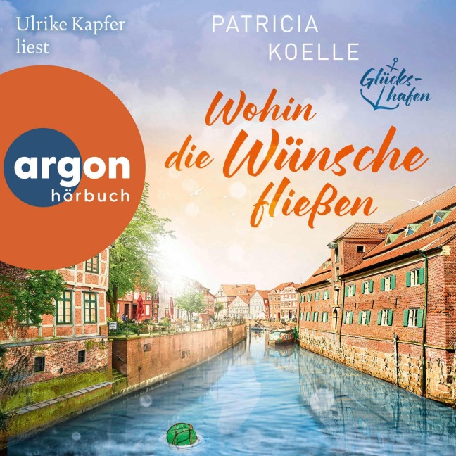 Wohin die Wünsche fließen - Patricia Koelle