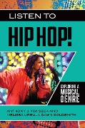Cover-Bild zum Titel 'Listen to Hip Hop!' von 'Anthony J. Fonseca, Melissa Ursula Dawn Goldsmith'