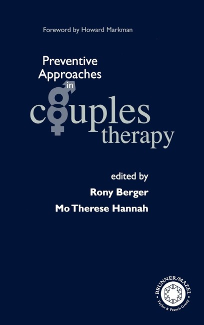 Preventive Approaches in Couples Therapy - Rony Berger, Mo Therese Hannah