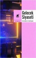 Gelecek Siyaseti - E. Fuat Keyman