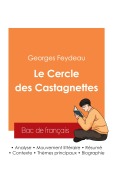 Cover-Bild zum Titel 'Réussir son Bac de français 2025 : Analyse de la pièce Le Cercle des Castagnettes de Georges Feydeau' von 'Georges Feydeau'